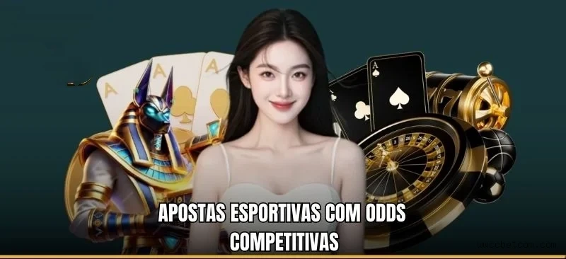 Apostas esportivas da Wwccbet.com com odds competitivas